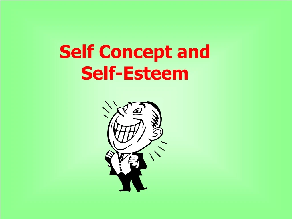 self concept and self esteem