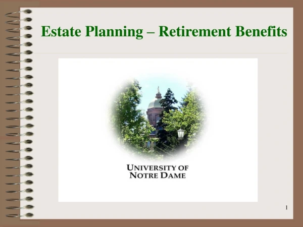 Estate Planning – Retirement Benefits