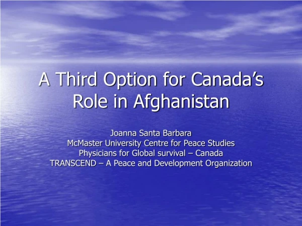 A Third Option for Canada’s Role in Afghanistan