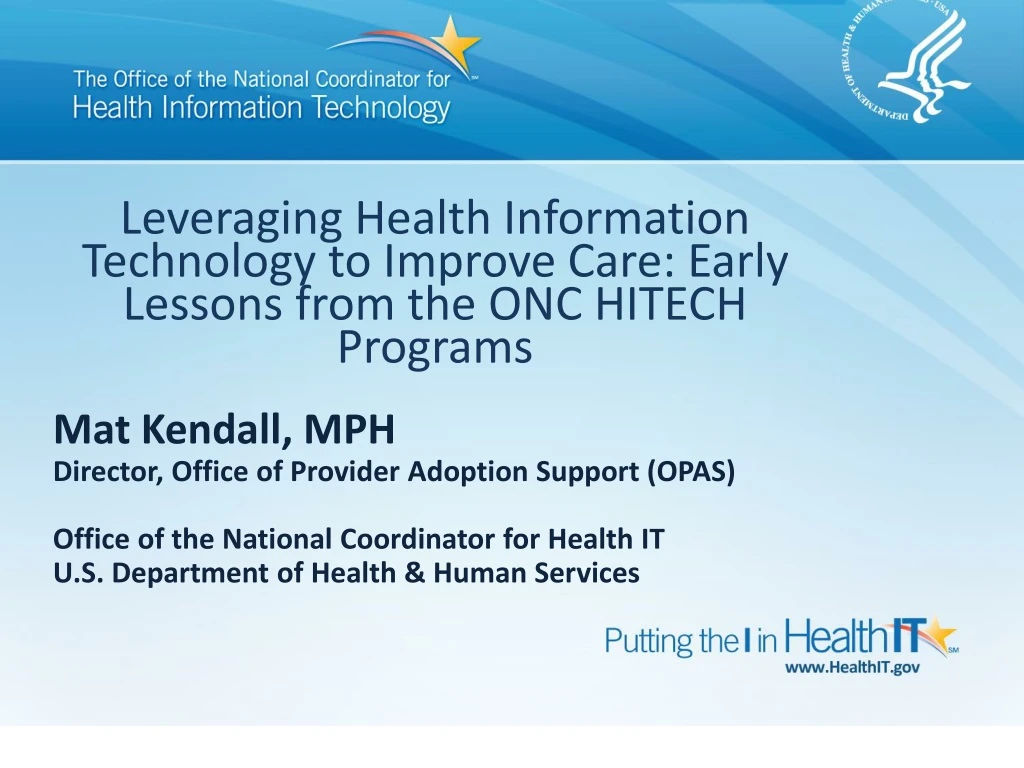 leveraging health information technology to improve care early lessons from the onc hitech programs