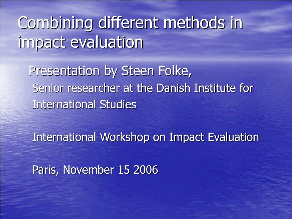 combining different methods in impact evaluation