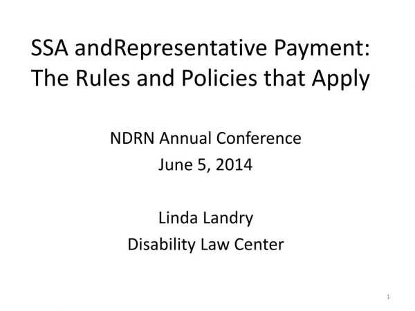 SSA andRepresentative Payment:  The Rules and Policies that Apply