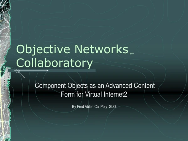 Objective Networks sm Collaboratory