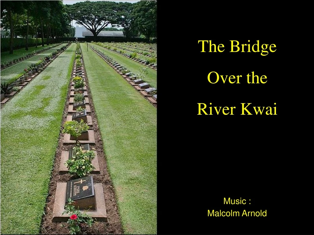 the bridge over the river kwai