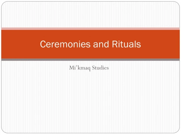 Ceremonies and Rituals