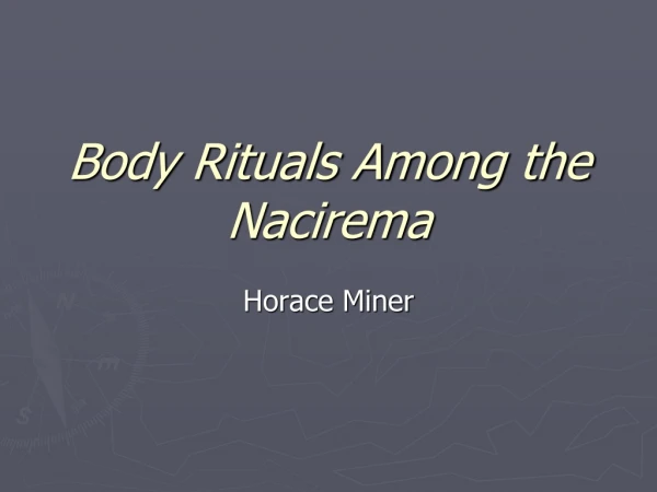 Body Rituals Among the Nacirema