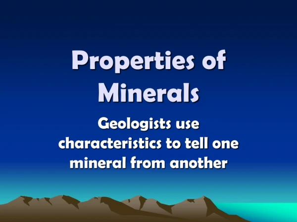 Properties of Minerals