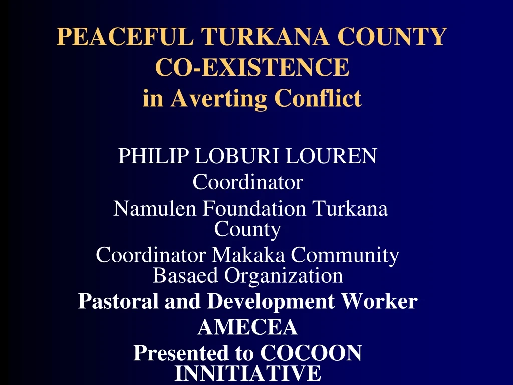 peaceful turkana county co existence in averting conflict