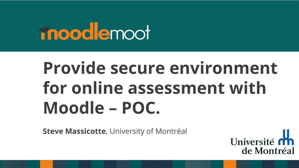 provide secure environment for online assessment