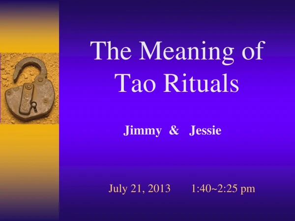 The Meaning of Tao Rituals