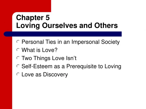 Chapter 5 Loving Ourselves and Others