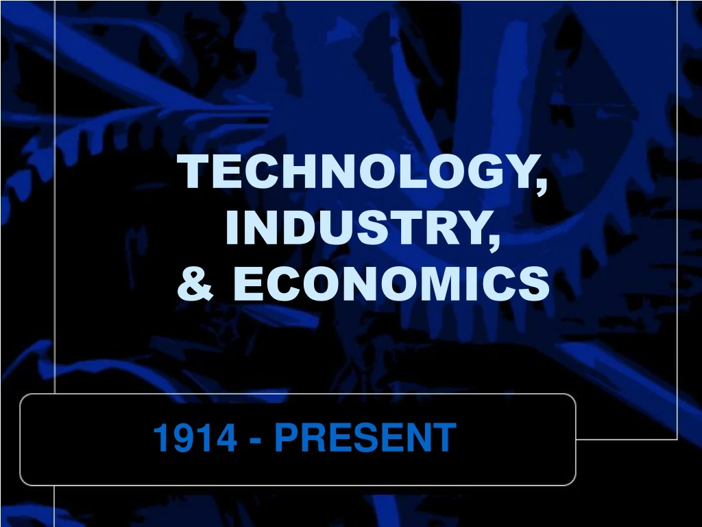technology industry economics