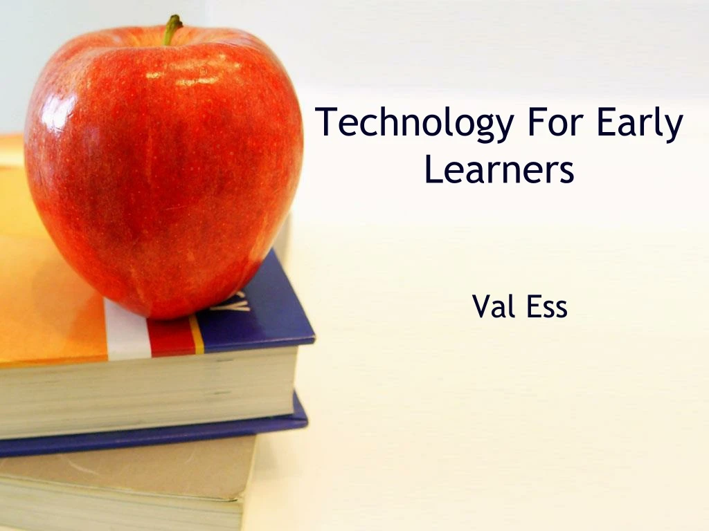 technology for early learners