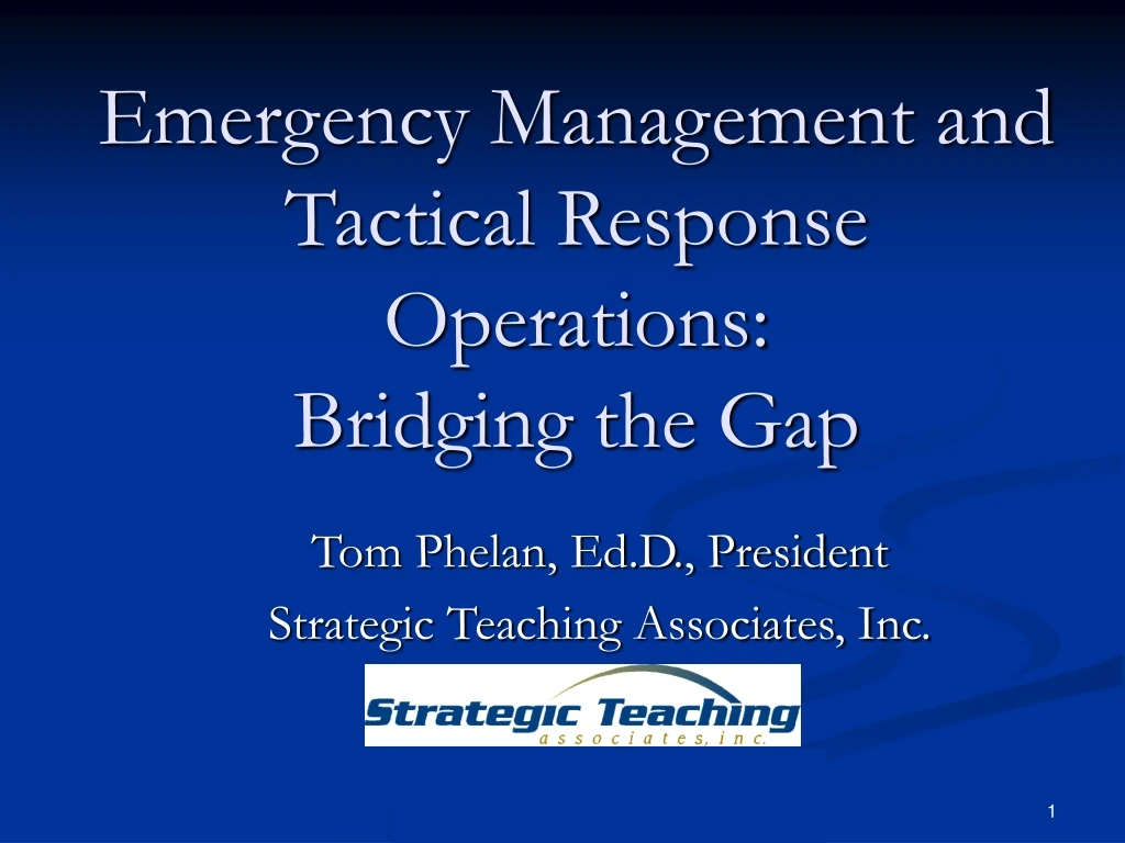 emergency management and tactical response operations bridging the gap