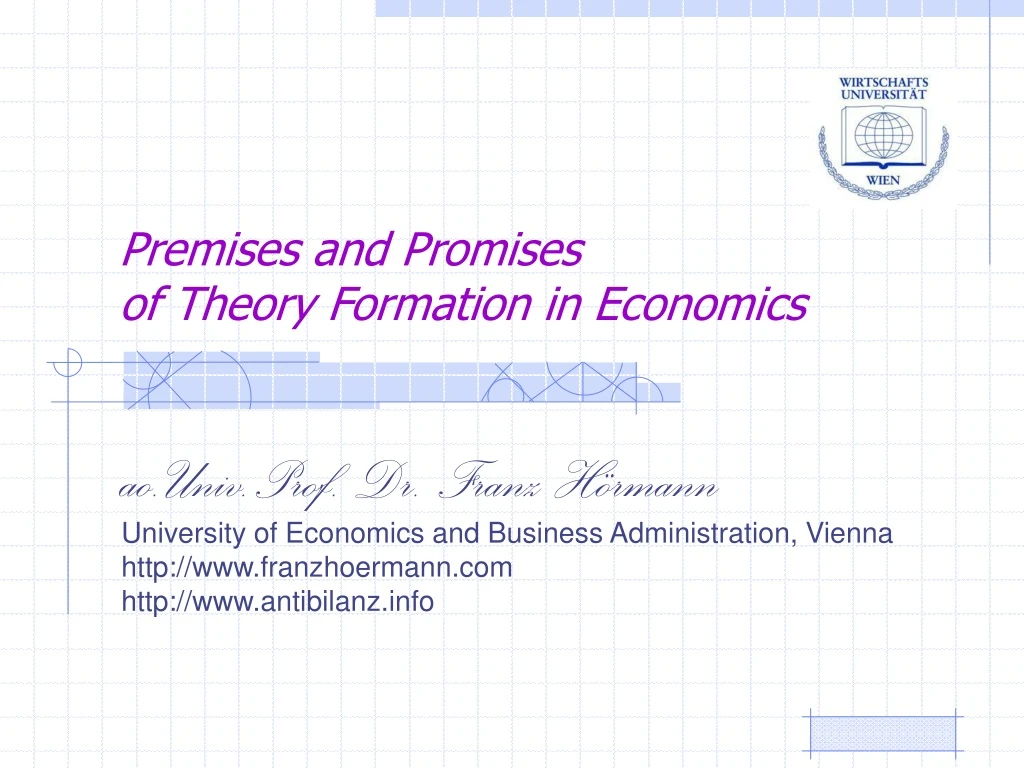 premises and promises of theory formation in economics