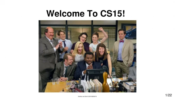 Welcome To CS15!