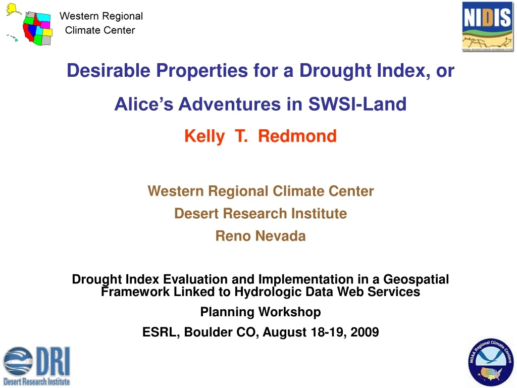 desirable properties for a drought index or alice