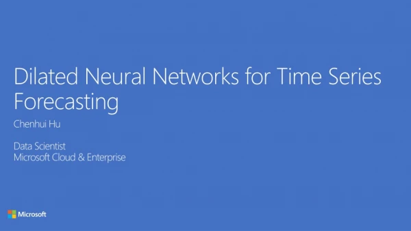 Dilated Neural Networks for Time Series Forecasting