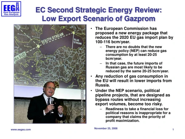 EC Second Strategic Energy Review: Low Export Scenario of Gazprom