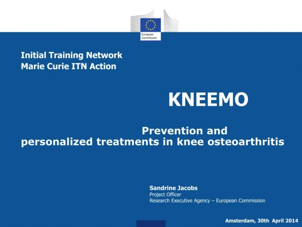 Initial Training Network Marie Curie ITN Action                   KNEEMO