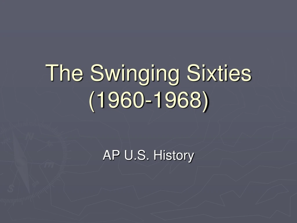 the swinging sixties 1960 1968