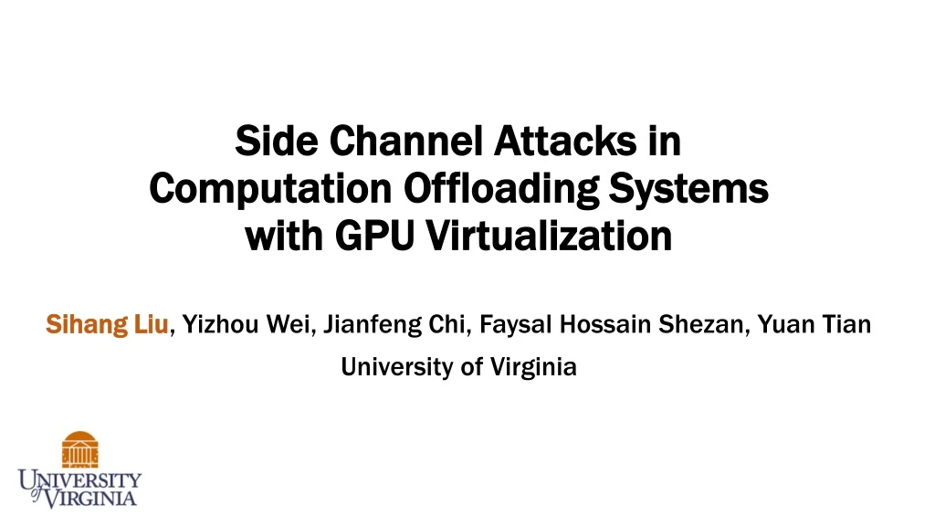 side channel attacks in computation offloading systems with gpu virtualization