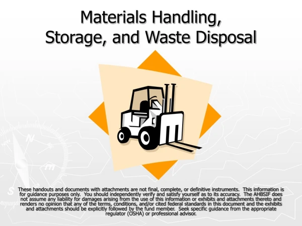 Materials Handling,  Storage, and Waste Disposal