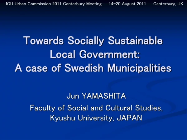 Towards Socially Sustainable  Local Government: A case of Swedish Municipalities