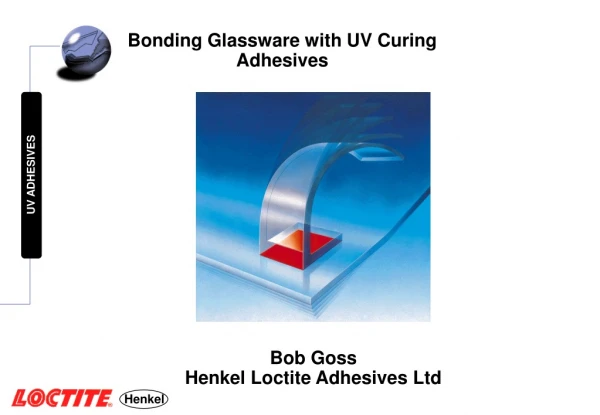 Bonding Glassware with UV Curing Adhesives