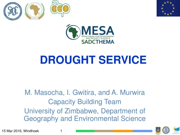 M. Masocha, I. Gwitira, and A. Murwira Capacity Building Team