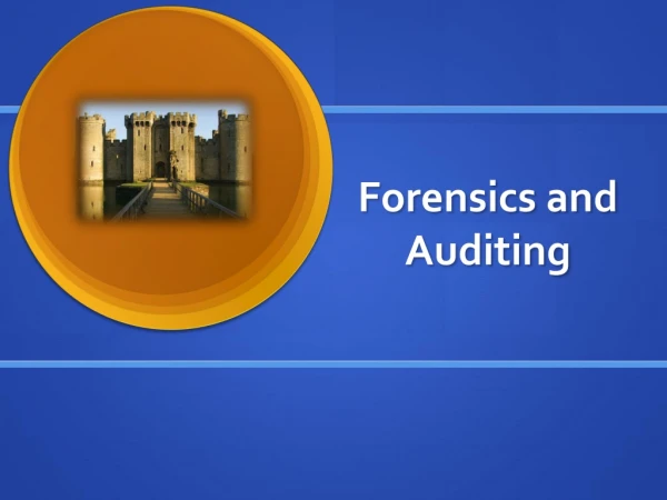 Forensics and Auditing