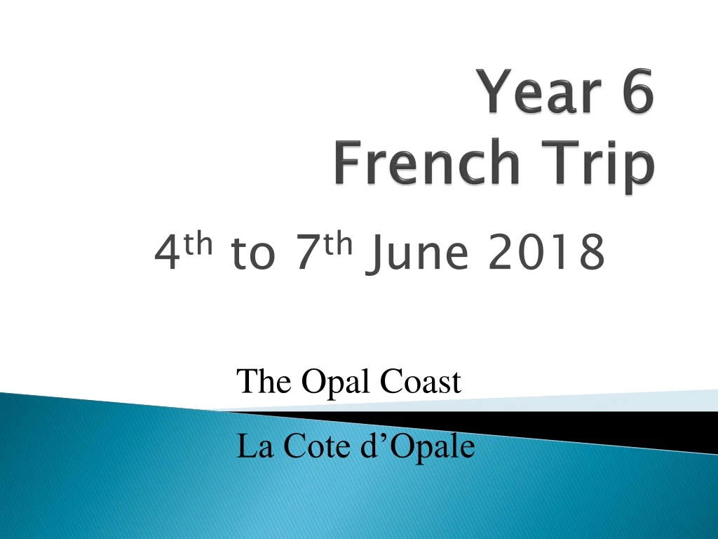 year 6 french trip