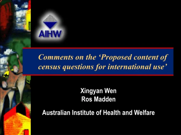 Comments on the ‘Proposed content of census questions for international use’