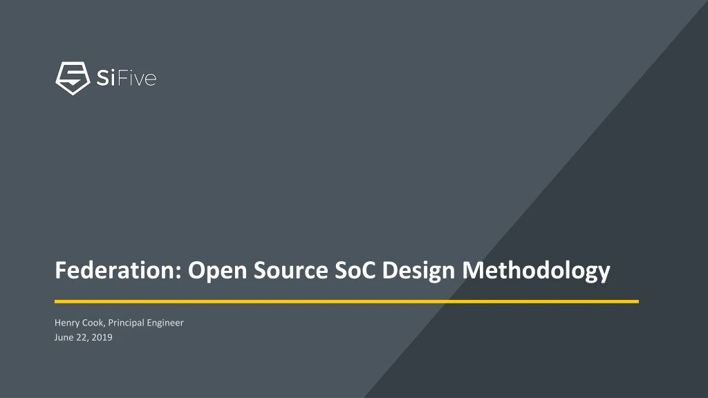 federation open source soc design methodology