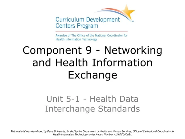 Component 9 - Networking and Health Information Exchange