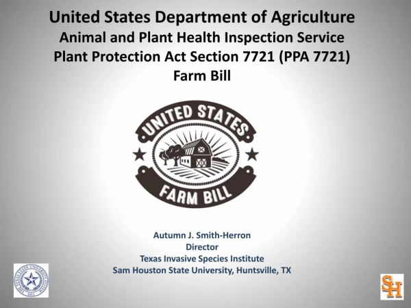 Autumn J. Smith-Herron Director Texas Invasive Species Institute