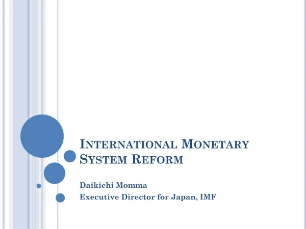 International Monetary System Reform