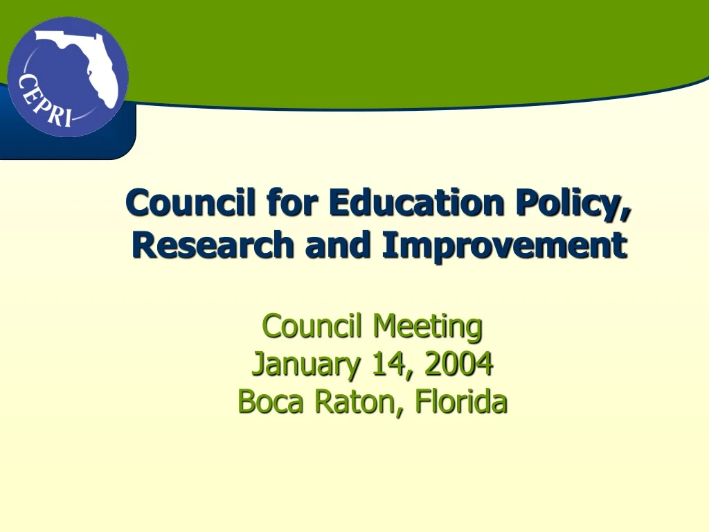 council for education policy research and improvement