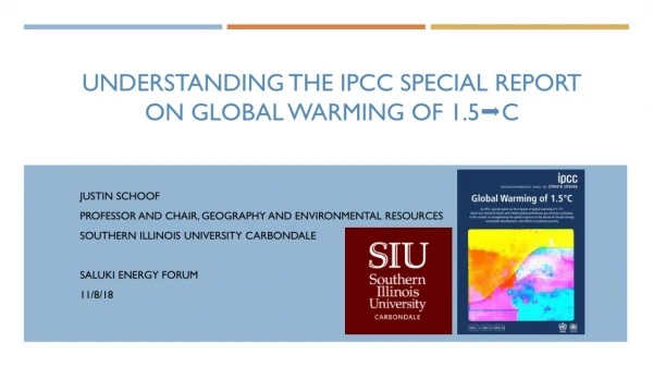 Understanding the IPCC Special Report on Global Warming of 1.5 C