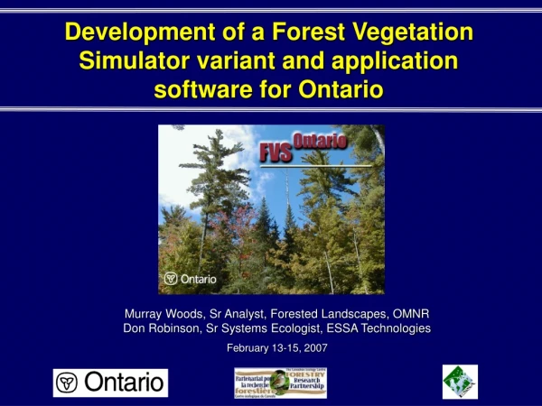 Development of a Forest Vegetation Simulator variant and application software for Ontario