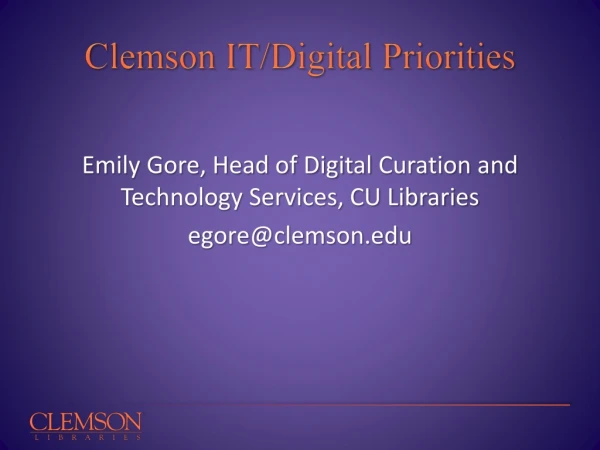 Clemson IT/Digital Priorities