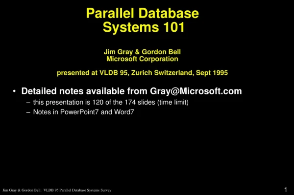 Jim Gray &amp; Gordon Bell:  VLDB 95 Parallel Database Systems Survey