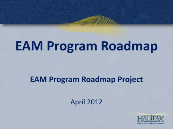 EAM Program Roadmap