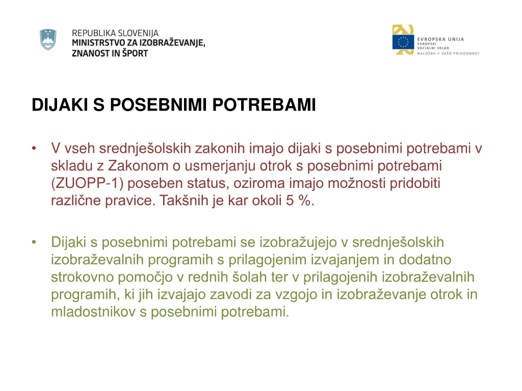 dijaki s posebnimi potrebami v vseh srednje