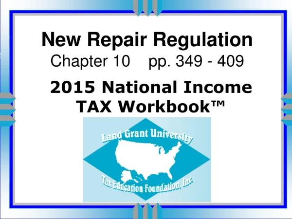 New Repair Regulation Chapter 10    pp. 349 - 409
