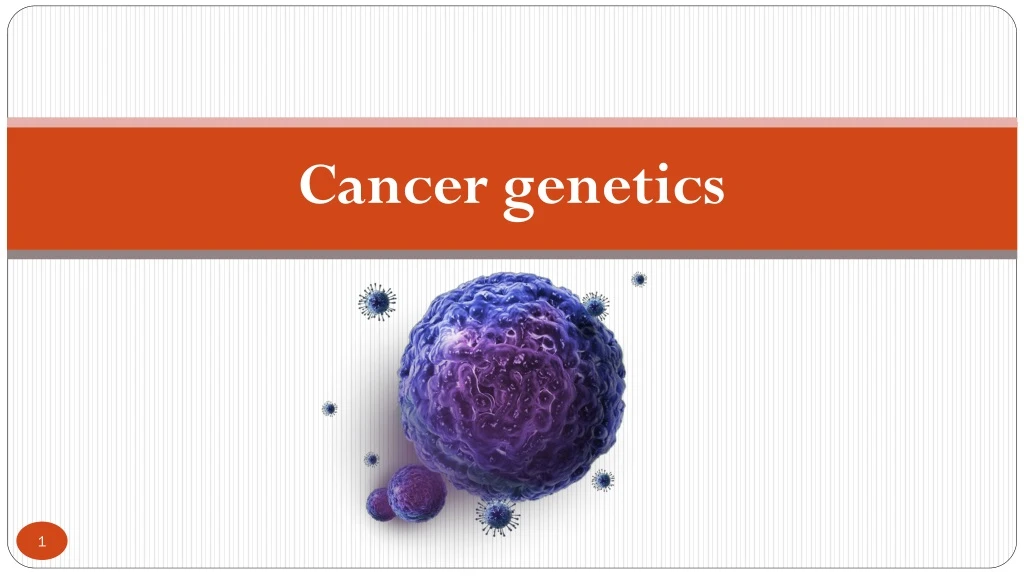 cancer genetics