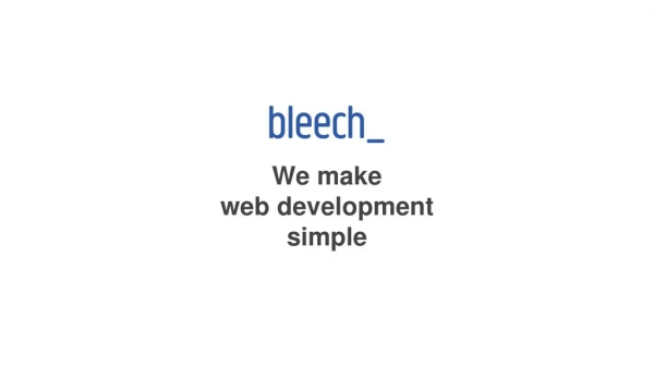 We make web development simple