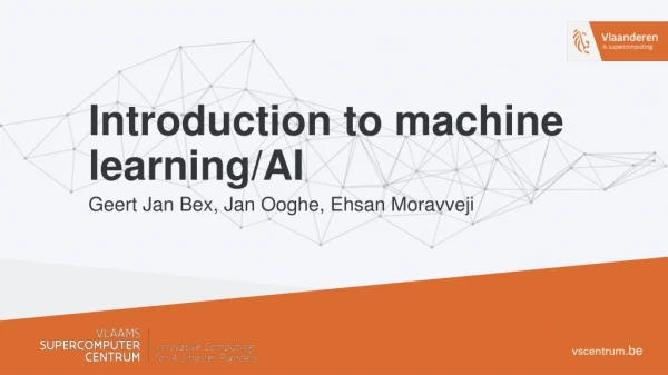 Introduction to  machine learning/AI