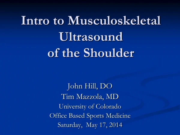 Intro to Musculoskeletal Ultrasound  of the Shoulder