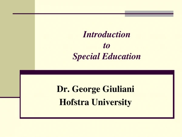 Introduction  to  Special Education